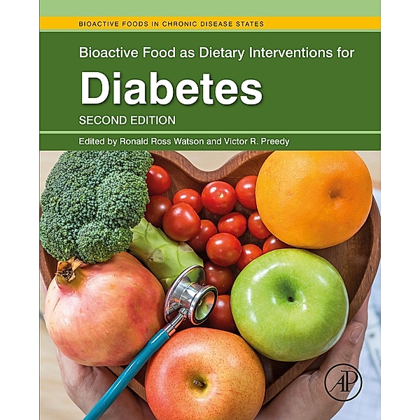 Bioactive Food as Dietary Interventions for Diabetes