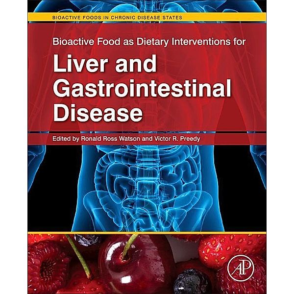 Bioactive Food as Dietary Interventions for Liver and Gastrointestinal Disease