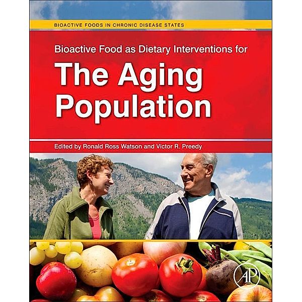 Bioactive Food as Dietary Interventions for the Aging Population