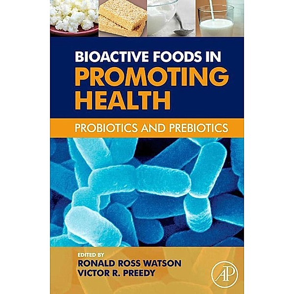 Bioactive Foods in Promoting Health, Victor R. Preedy