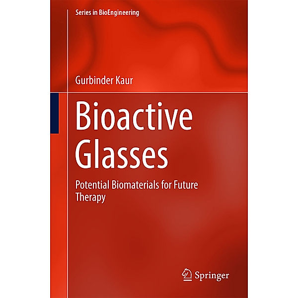 Bioactive Glasses, Gurbinder Kaur