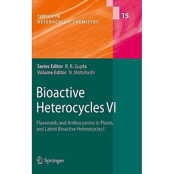 Bioactive Heterocycles VI / Topics in Heterocyclic Chemistry Bd.15