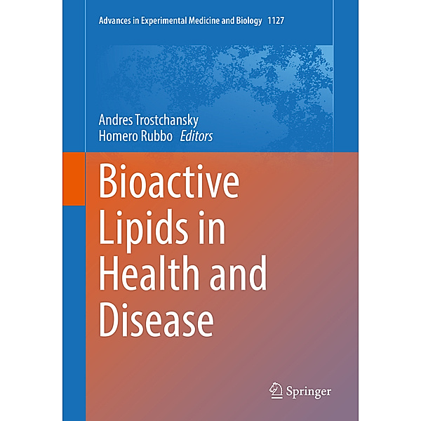 Bioactive Lipids in Health and Disease
