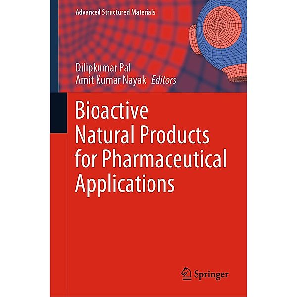 Bioactive Natural Products for Pharmaceutical Applications / Advanced Structured Materials Bd.140