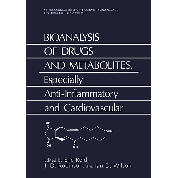 Bioanalysis of Drugs and Metabolites, Especially Anti-Inflammatory and Cardiovascular / Methodological Surveys in Biochemistry and Analysis Bd.18 A