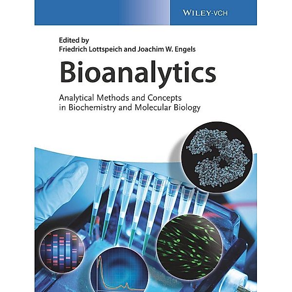 Bioanalytics, Friedrich Lottspeich, Joachim Engels
