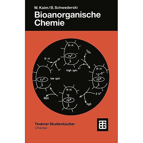 Bioanorganische Chemie / Teubner Studienbücher Chemie, Brigitte Schwederski