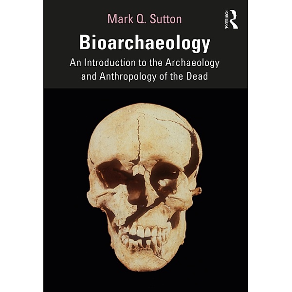 Bioarchaeology, Mark Q. Sutton