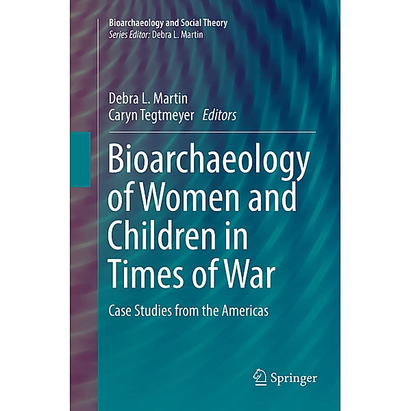 Bioarchaeology of Women and Children in Times of War