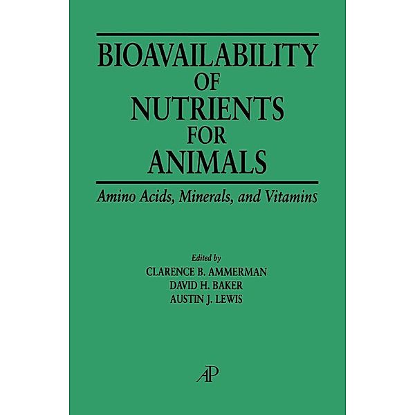 Bioavailability of Nutrients for Animals