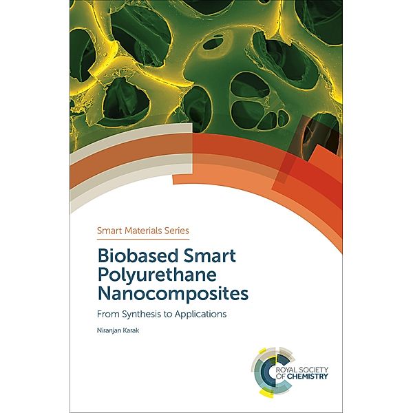 Biobased Smart Polyurethane Nanocomposites / ISSN, Niranjan Karak