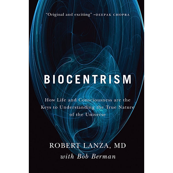 Biocentrism, Robert Lanza, Bob Berman