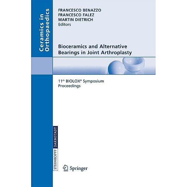 Bioceramics and Alternative Bearings in Joint Arthroplasty / Ceramics in Orthopaedics