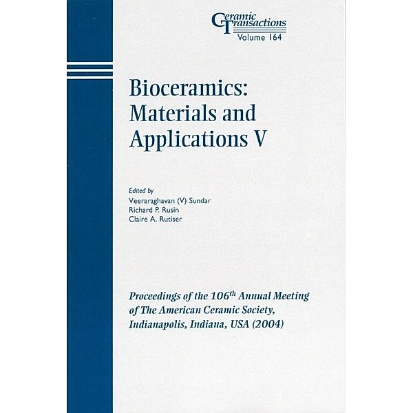 Bioceramics / Ceramic Transaction Series Bd.164