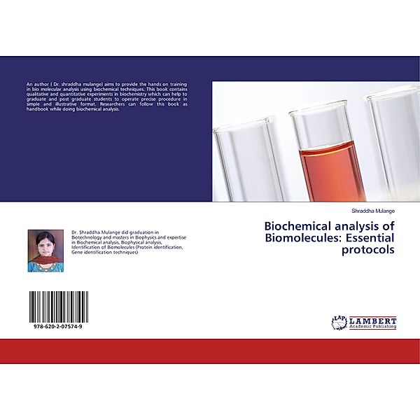 Biochemical analysis of Biomolecules: Essential protocols, Shraddha Mulange
