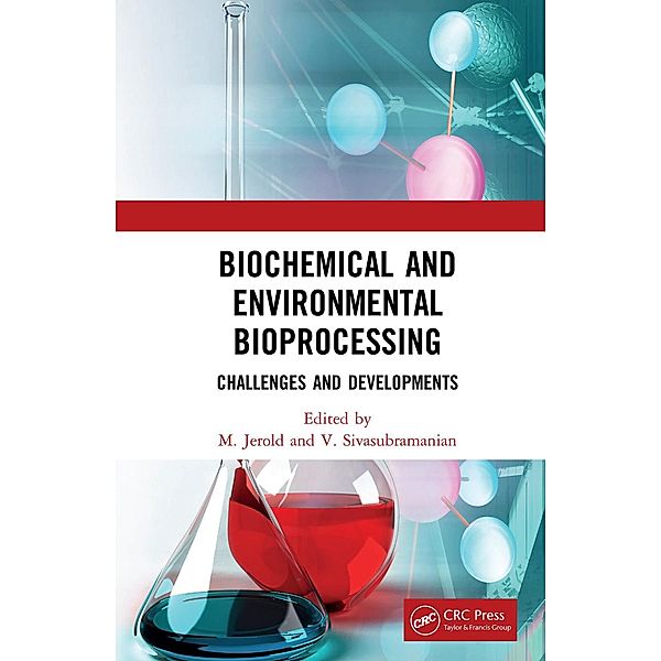 Biochemical and Environmental Bioprocessing