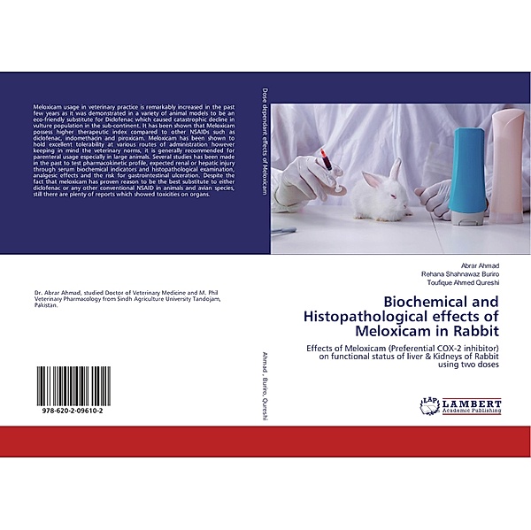Biochemical and Histopathological effects of Meloxicam in Rabbit, Abrar Ahmad, Rehana Shahnawaz Buriro, Toufique Ahmed Qureshi
