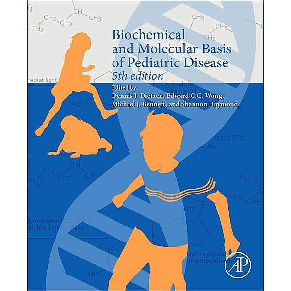 Biochemical and Molecular Basis of Pediatric Disease