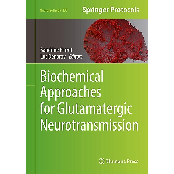 Biochemical Approaches for Glutamatergic Neurotransmission / Neuromethods Bd.130