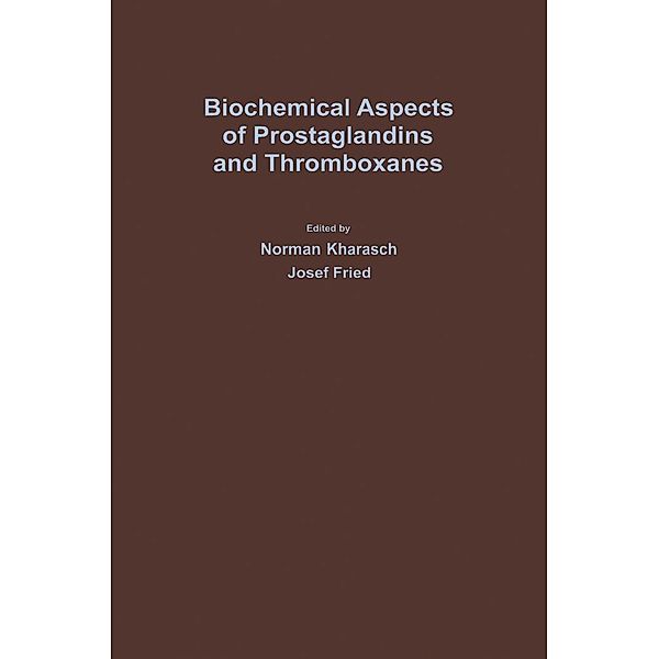 Biochemical Aspects of Prostaglandins and Thromboxanes