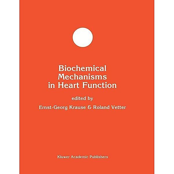 Biochemical Mechanisms in Heart Function