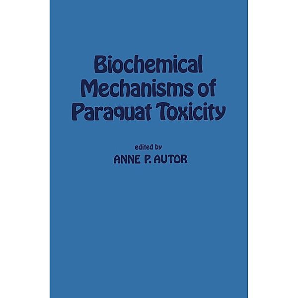 Biochemical Mechanisms of Paraquat Toxicity