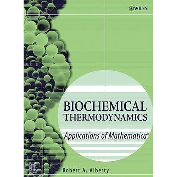 Biochemical Thermodynamics / Methods of Biochemical Analysis, Robert A. Alberty