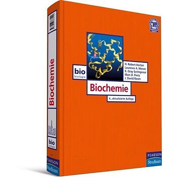 Biochemie, H. Robert Horton, Laurence A. Moran, K. Gray Scrimgeour, Marc D. Perry, J. David Rawn