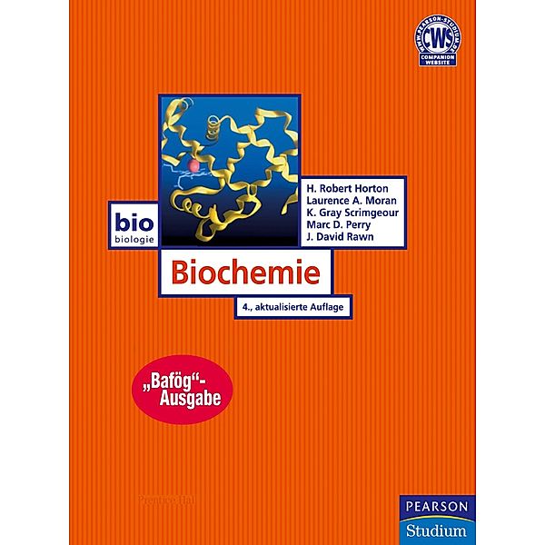 Biochemie - Bafög-Ausgabe, Laurence A. Moran, H. Robert Horton, K. Gray Scrimgeour, J. David Rawn, Marc D. Perry
