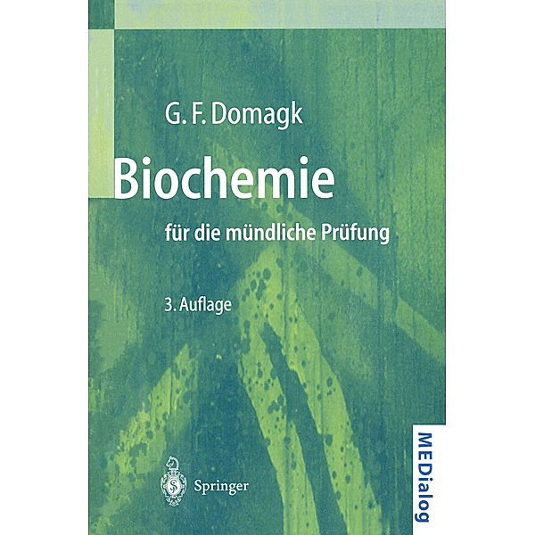 Biochemie für die mündliche Prüfung, Götz F. Domagk