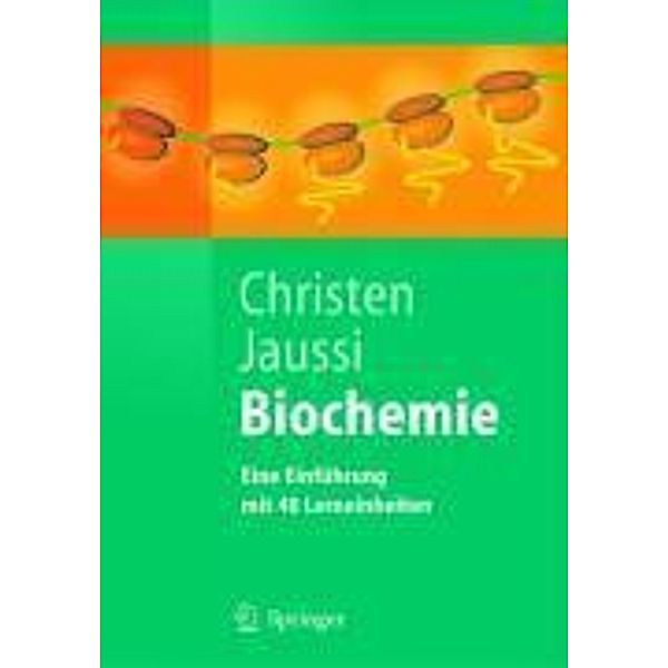 Biochemie / Springer-Lehrbuch, Philipp Christen, Rolf Jaussi