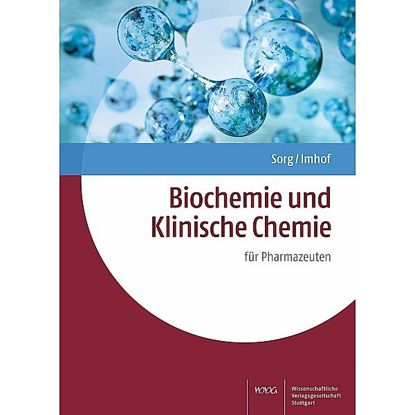 Biochemie und Klinische Chemie, Diana Imhof, Bernd Sorg