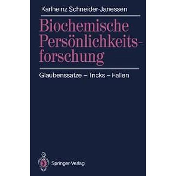 Biochemische Persönlichkeitsforschung, Karlheinz Schneider-Janessen