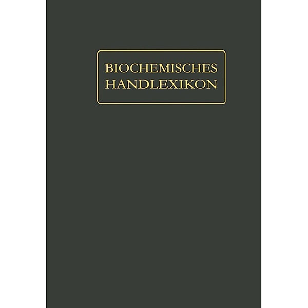 Biochemisches Handlexikon, Wolfgang Langenbeck, Ernst B. H. Waser, Géza Zemplén