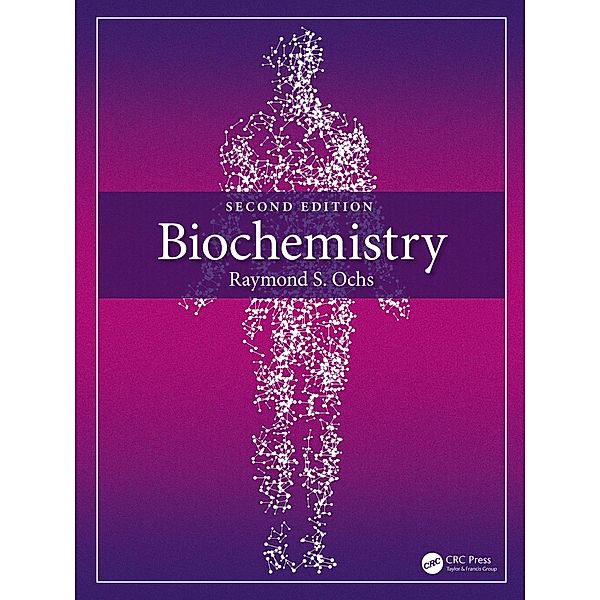 Biochemistry, Raymond S. Ochs