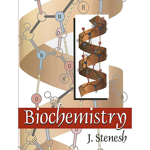 Biochemistry, J. Stenesh
