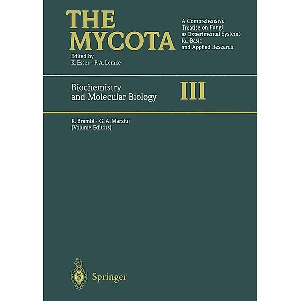 Biochemistry and Molecular Biology / The Mycota Bd.3