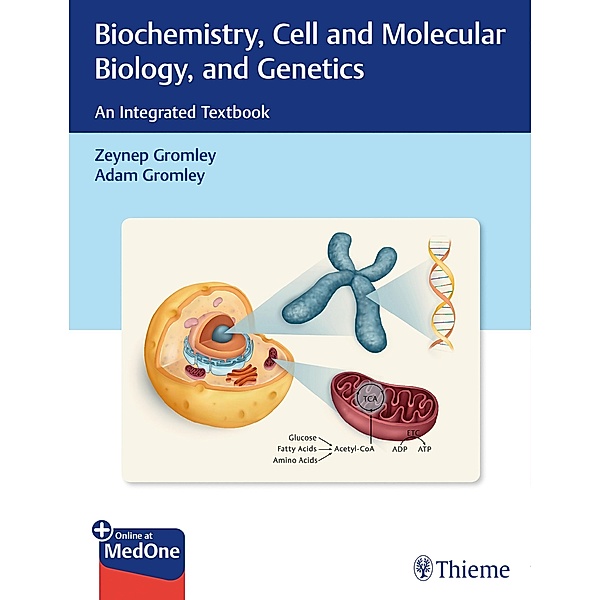 Biochemistry, Cell and Molecular Biology, and Genetics, Zeynep Gromley, Adam Gromley