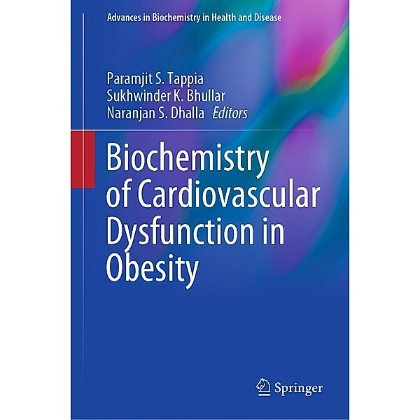 Biochemistry of Cardiovascular Dysfunction in Obesity / Advances in Biochemistry in Health and Disease Bd.20