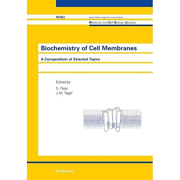 Biochemistry of Cell Membranes