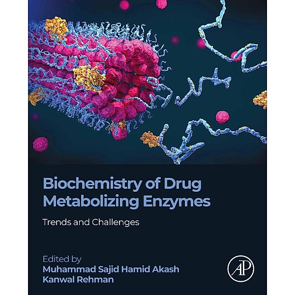 Biochemistry of Drug Metabolizing Enzymes