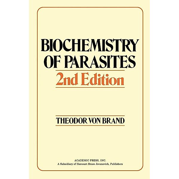 Biochemistry of Parasites, Theodor Von Brand