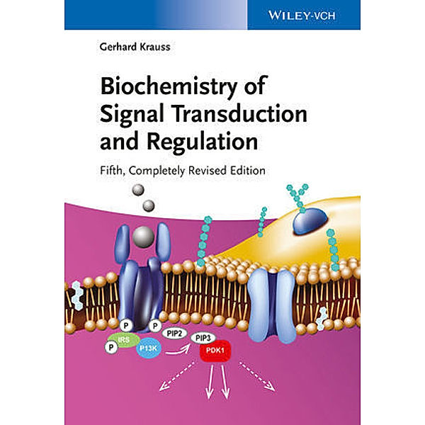 Biochemistry of Signal Transduction and Regulation, Gerhard Krauss