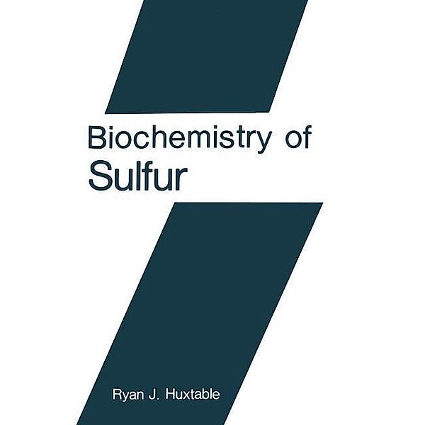 Biochemistry of Sulfur, Ryan J. Huxtable