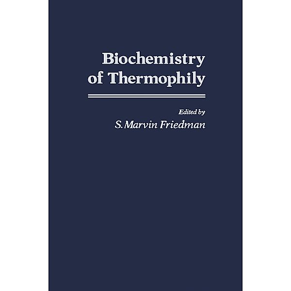 Biochemistry of Thermophily