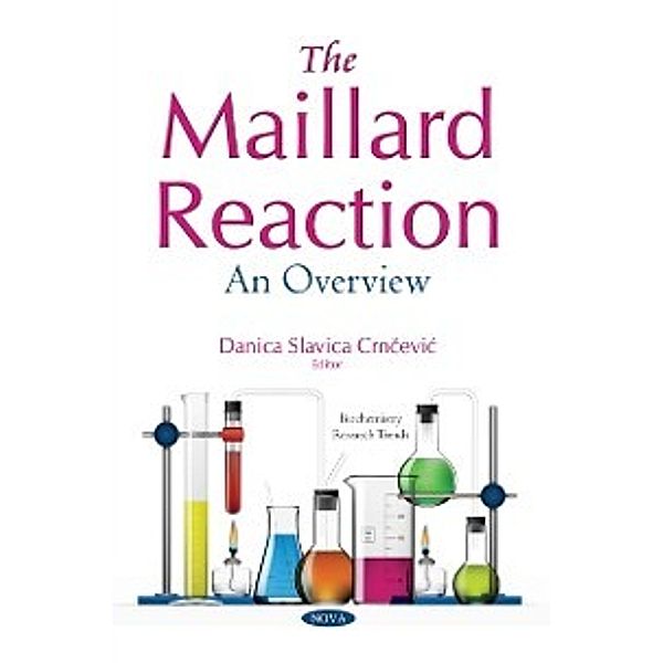 Biochemistry Research Trends: Maillard Reaction: An Overview