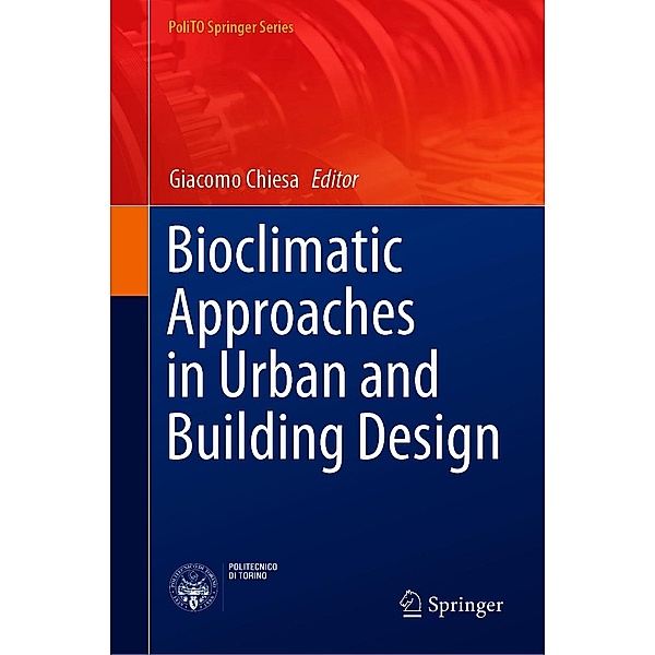 Bioclimatic Approaches in Urban and Building Design / PoliTO Springer Series