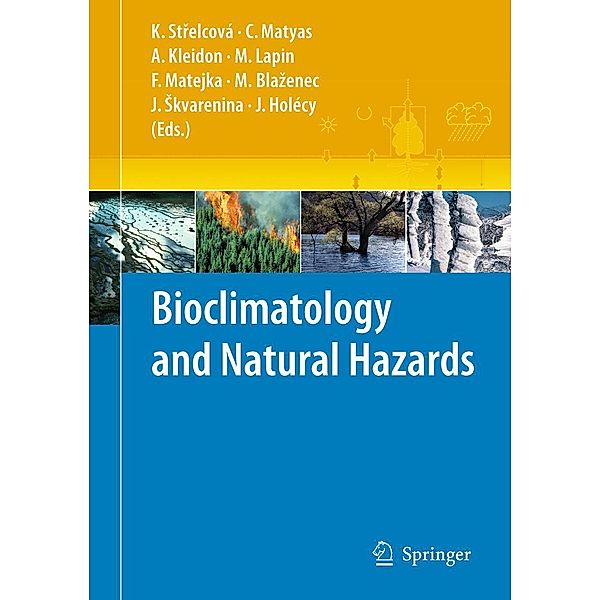 Bioclimatology and Natural Hazards