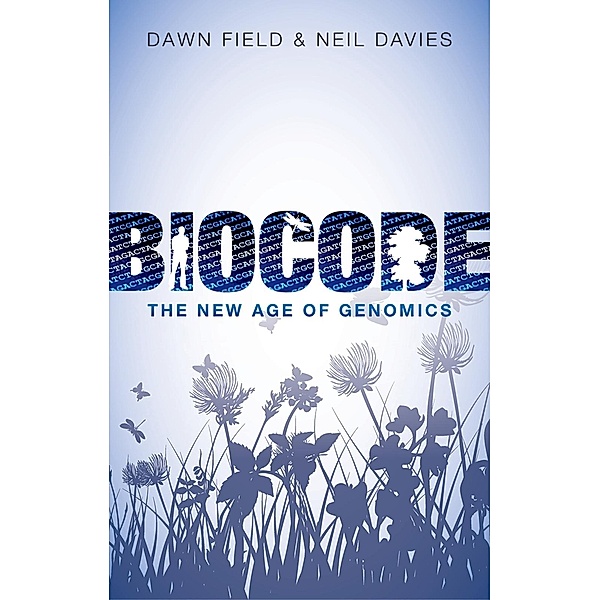 Biocode, Dawn Field, Neil Davies