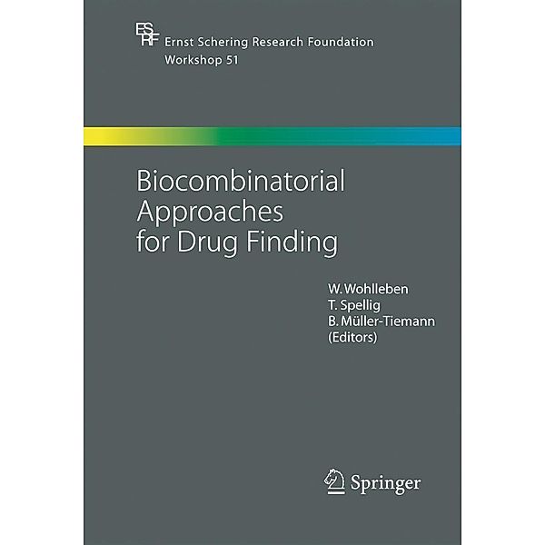 Biocombinatorial Approaches for Drug Finding / Ernst Schering Foundation Symposium Proceedings Bd.51